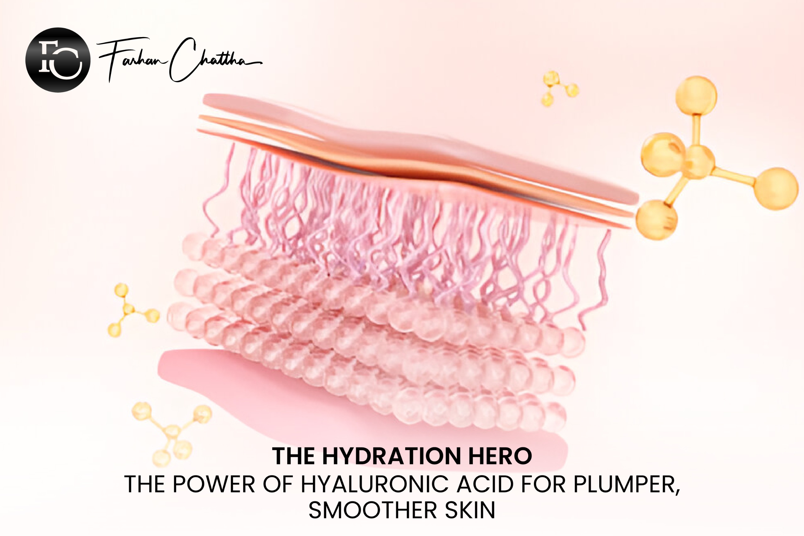 The Hydration Hero: The Power of Hyaluronic Acid for Plumper, Smoother Skin
