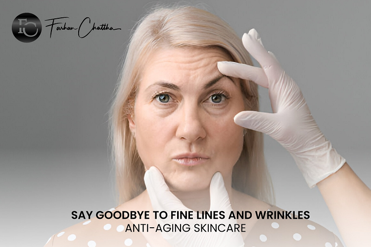 Say Goodbye to Fine Lines and Wrinkles Anti-aging Skincare
